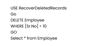 How Can You Retrieve Deleted Records in SQL Server Database? Step 3